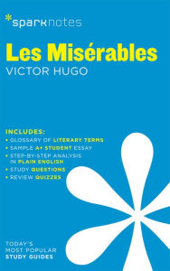 Title: Les Miserables SparkNotes Literature Guide, Author: SparkNotes