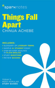 Title: Things Fall Apart SparkNotes Literature Guide, Author: SparkNotes