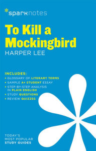 Title: To Kill a Mockingbird SparkNotes Literature Guide, Author: SparkNotes
