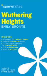 Title: Wuthering Heights SparkNotes Literature Guide, Author: SparkNotes