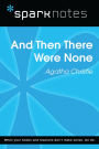 And Then There Were None (SparkNotes Literature Guide)