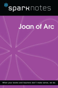 Title: Joan of Arc (SparkNotes Biography Guide), Author: SparkNotes