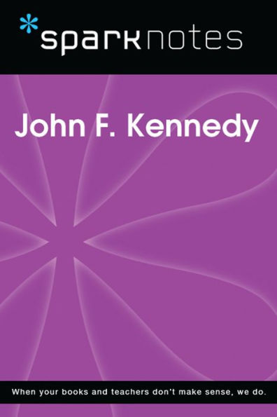 John F. Kennedy (SparkNotes Biography Guide)