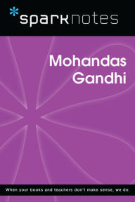 Title: Mohandas Gandhi (SparkNotes Biography Guide), Author: SparkNotes