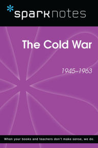 Title: The Cold War (SparkNotes History Note), Author: SparkNotes
