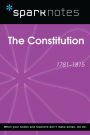 The Constitution (1781-1815) (SparkNotes History Note)