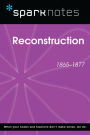 Reconstruction (1865-1877) (SparkNotes History Note)