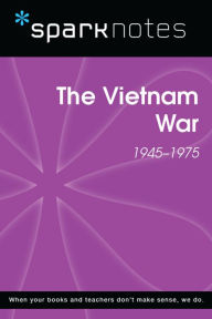 Title: The Vietnam War (1945-1975) (SparkNotes History Note), Author: SparkNotes