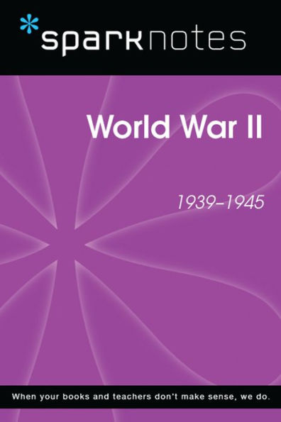 World War II (SparkNotes History Note)