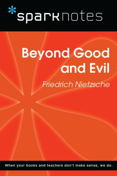 Beyond Good and Evil (SparkNotes Philosophy Guide)