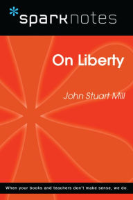 Title: On Liberty (SparkNotes Philosophy Guide), Author: SparkNotes