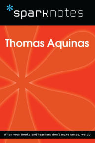 Title: Thomas Aquinas (SparkNotes Philosophy Guide), Author: SparkNotes