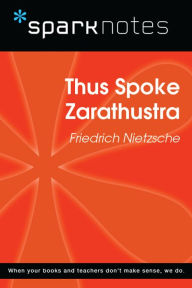 Title: Thus Spoke Zarathustra (SparkNotes Philosophy Guide), Author: SparkNotes