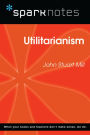 Utilitarianism (SparkNotes Philosophy Guide)