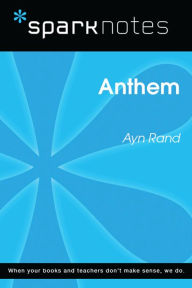 Title: Anthem (SparkNotes Literature Guide), Author: SparkNotes
