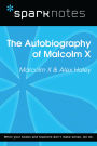 Autobiography of Malcolm X (SparkNotes Literature Guide)
