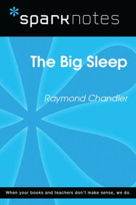 Title: The Big Sleep (SparkNotes Literature Guide), Author: SparkNotes