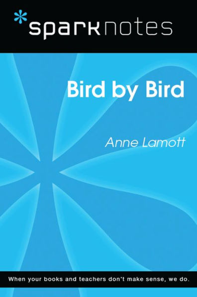 Bird by Bird (SparkNotes Literature Guide)