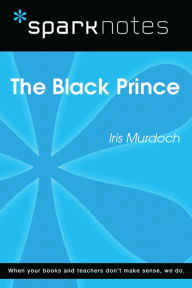 Title: The Black Prince (SparkNotes Literature Guide), Author: SparkNotes