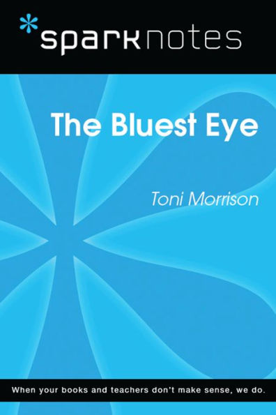 The Bluest Eye (SparkNotes Literature Guide)