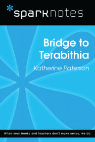 Title: Bridge to Terabithia (SparkNotes Literature Guide), Author: SparkNotes