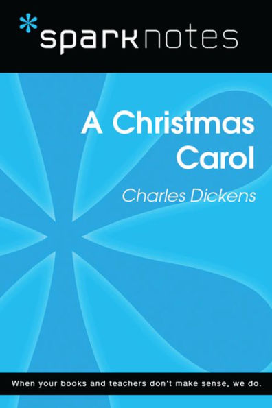 A Christmas Carol (SparkNotes Literature Guide)