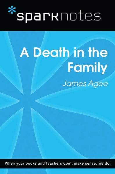 A Death in the Family (SparkNotes Literature Guide)