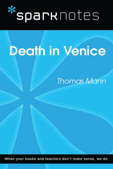 Death in Venice (SparkNotes Literature Guide)