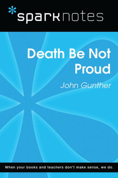 Death Be Not Proud (SparkNotes Literature Guide)
