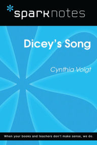 Title: Dicey's Song (SparkNotes Literature Guide), Author: SparkNotes