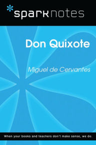 Title: Don Quixote (SparkNotes Literature Guide), Author: SparkNotes