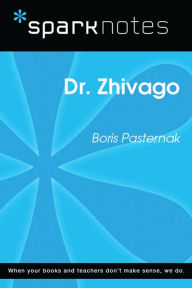 Title: Dr. Zhivago (SparkNotes Literature Guide), Author: SparkNotes