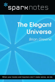 Title: The Elegant Universe (SparkNotes Literature Guide), Author: SparkNotes