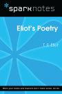 Eliot's Poetry (SparkNotes Literature Guide)