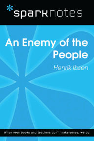 Title: An Enemy of the People (SparkNotes Literature Guide), Author: SparkNotes