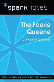 Title: The Faerie Queen (SparkNotes Literature Guide), Author: SparkNotes