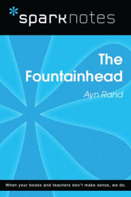 Title: The Fountainhead (SparkNotes Literature Guide), Author: SparkNotes