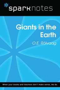 Title: Giants in the Earth (SparkNotes Literature Guide), Author: SparkNotes