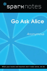 Go Ask Alice (SparkNotes Literature Guide) by SparkNotes ...