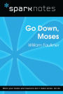 Go Down, Moses (SparkNotes Literature Guide)