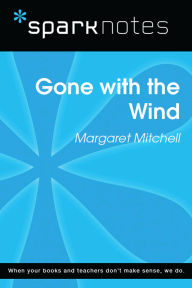Title: Gone with the Wind (SparkNotes Literature Guide), Author: SparkNotes