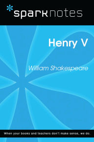 Title: Henry V (SparkNotes Literature Guide), Author: SparkNotes