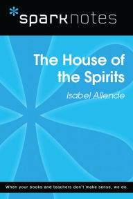 Title: The House of the Spirits (SparkNotes Literature Guide), Author: SparkNotes
