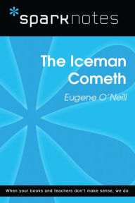 Title: The Iceman Cometh (SparkNotes Literature Guide), Author: SparkNotes