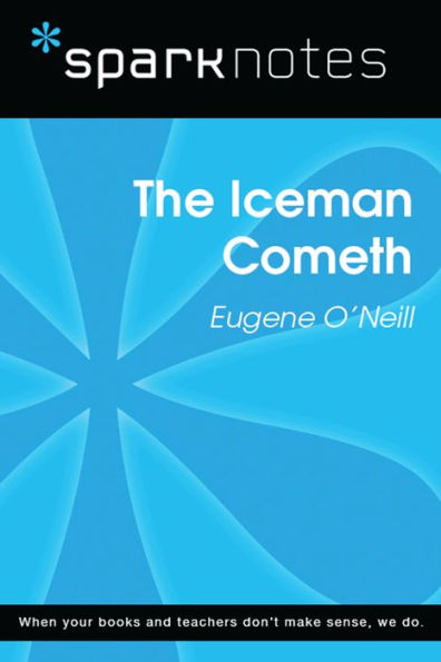 The Iceman Cometh (SparkNotes Literature Guide)