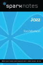 Jazz (SparkNotes Literature Guide)