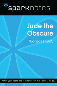 Title: Jude the Obscure (SparkNotes Literature Guide), Author: SparkNotes