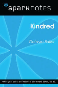 Title: Kindred (SparkNotes Literature Guide), Author: SparkNotes