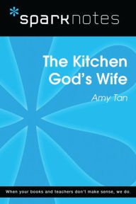 Title: The Kitchen God's Wife (SparkNotes Literature Guide), Author: SparkNotes