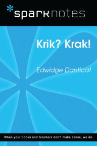 Title: Krik? Krak! (SparkNotes Literature Guide), Author: SparkNotes